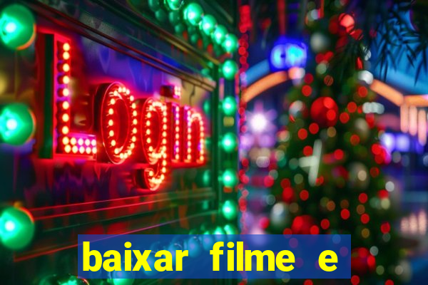 baixar filme e series mp4